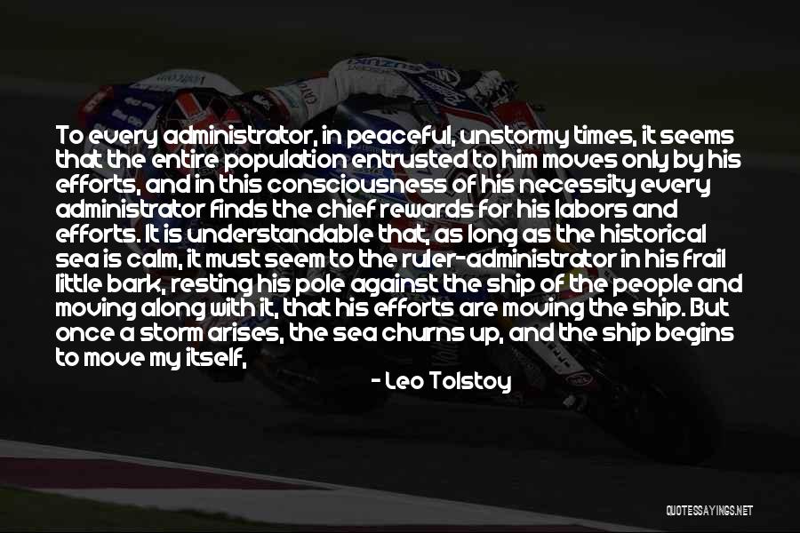 Calm Storm Quotes By Leo Tolstoy