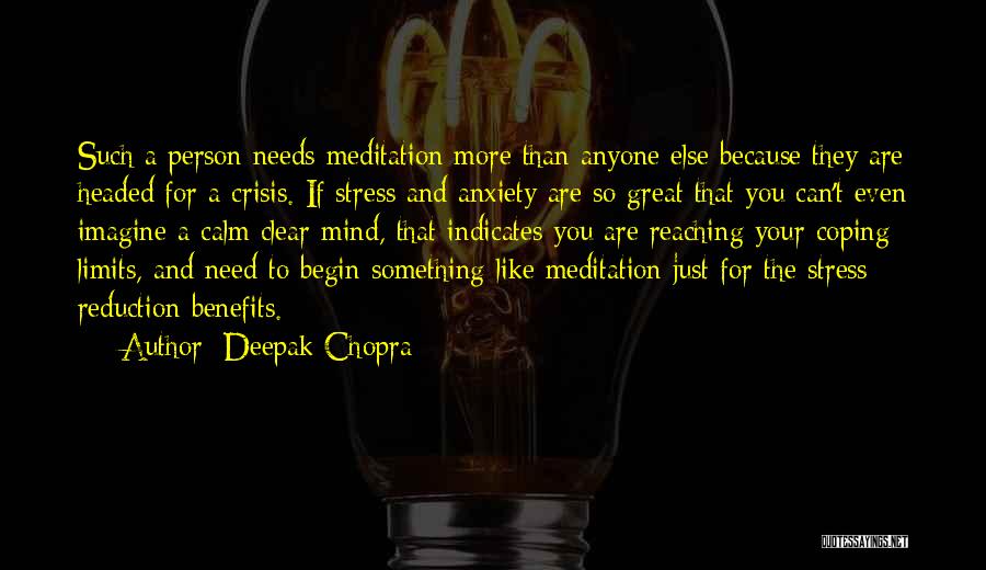 Calm Your Mind Quotes By Deepak Chopra
