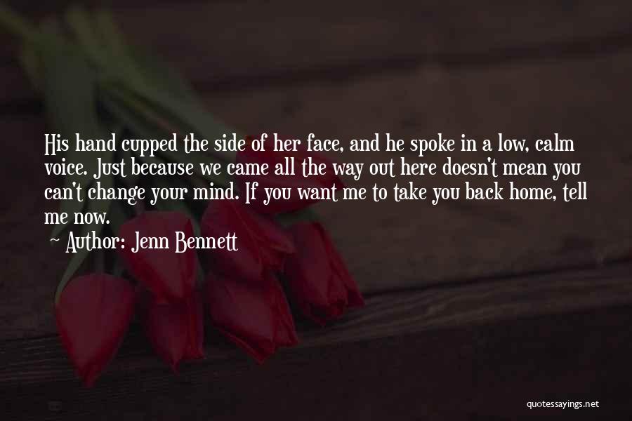 Calm Your Mind Quotes By Jenn Bennett