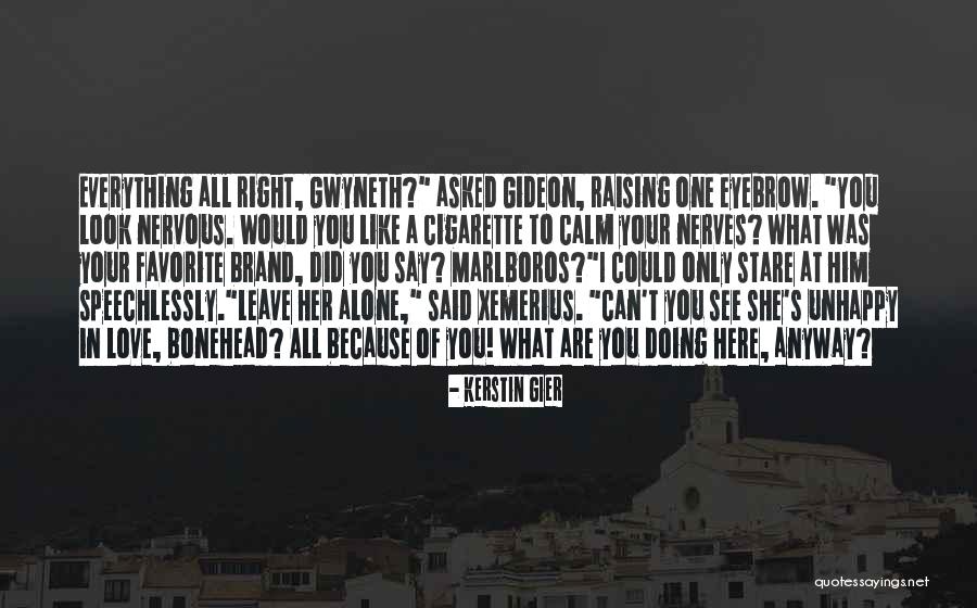 Calm Your Nerves Quotes By Kerstin Gier Calm Your Nerves Quotes By Kerstin Gier