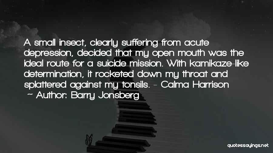 Calma Quotes By Barry Jonsberg