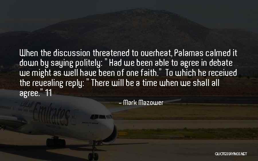 Calmed Quotes By Mark Mazower Calmed Quotes By Mark Mazower