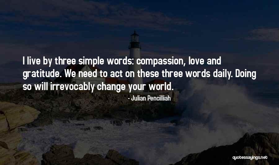 Calmella Quotes By Julian Pencilliah Calmella Quotes By Julian Pencilliah