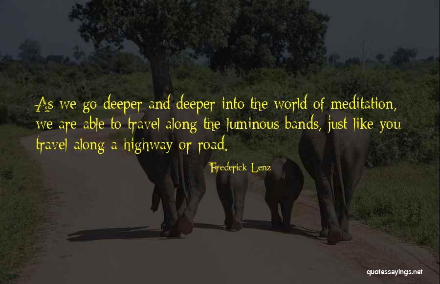 Calmest Person Quotes By Frederick Lenz Calmest Person Quotes By Frederick Lenz