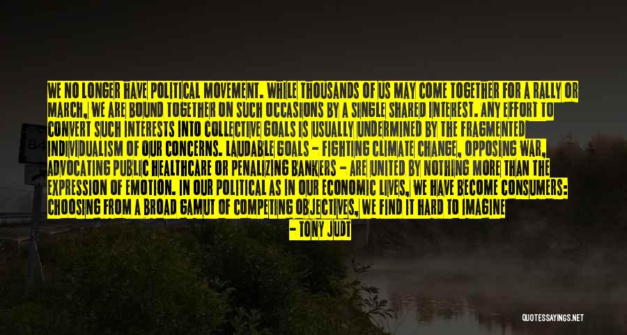 Calmest Person Quotes By Tony Judt Calmest Person Quotes By Tony Judt