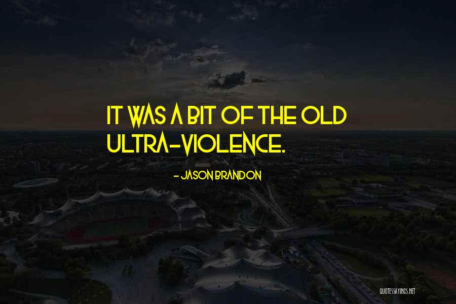 Calmette Hospital Quotes By Jason Brandon