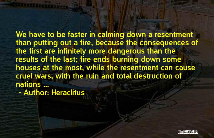 Calming Down Quotes By Heraclitus