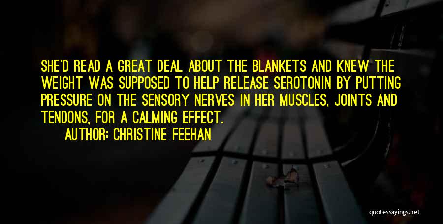 Calming Nerves Quotes By Christine Feehan