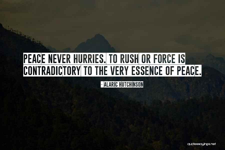 Calming The Mind Quotes By Alaric Hutchinson Calming The Mind Quotes By Alaric Hutchinson