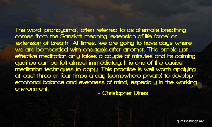 Calming The Mind Quotes By Christopher Dines Calming The Mind Quotes By Christopher Dines