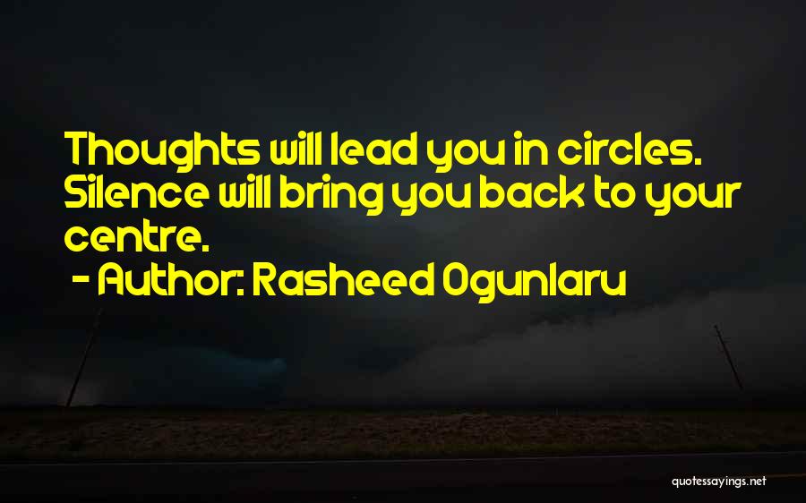 Calming The Mind Quotes By Rasheed Ogunlaru