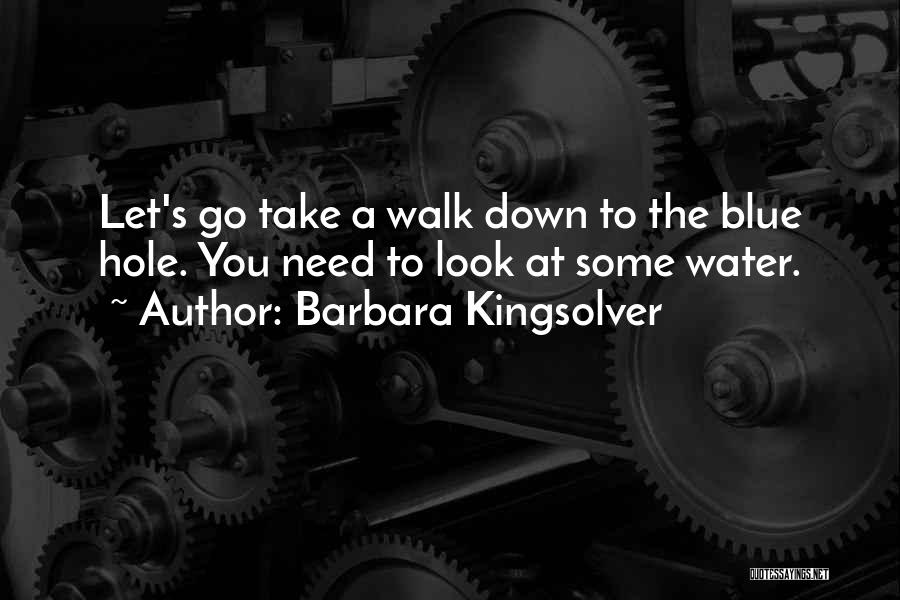 Calming Water Quotes By Barbara Kingsolver