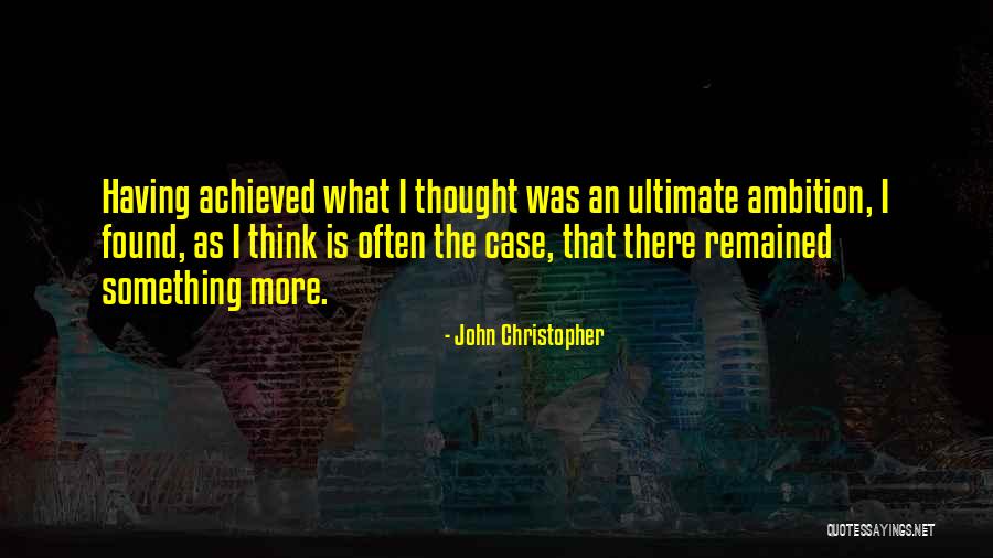 Calmly Carefully Completely Quotes By John Christopher Calmly Carefully Completely Quotes By John Christopher