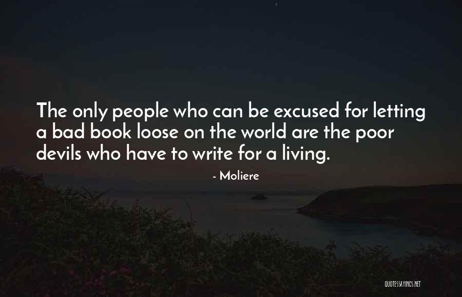 Calmly Carefully Completely Quotes By Moliere Calmly Carefully Completely Quotes By Moliere