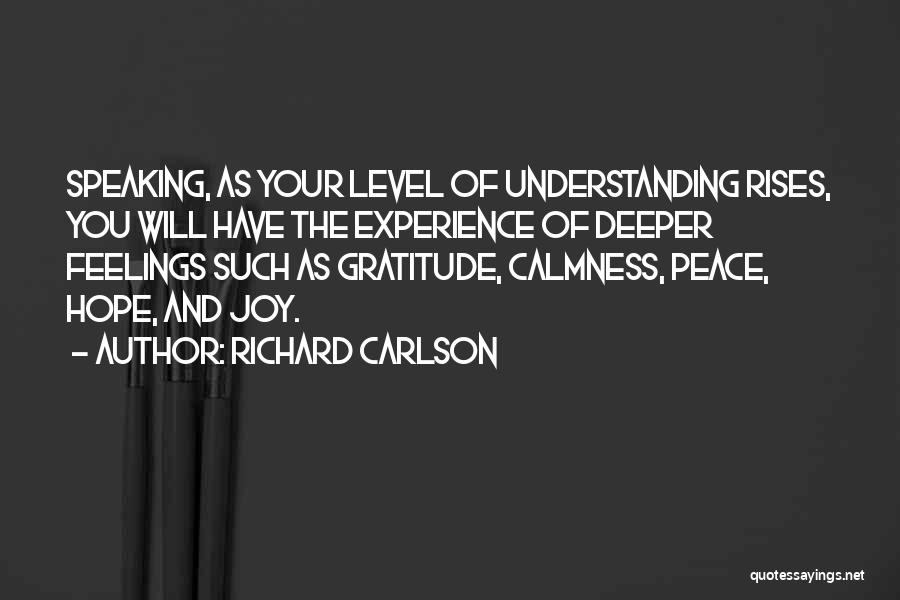 Calmness And Peace Quotes By Richard Carlson