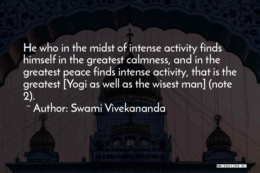 Calmness And Peace Quotes By Swami Vivekananda