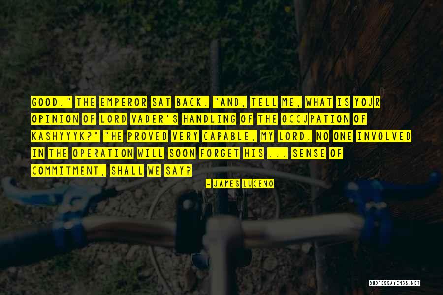 Calmness Brainy Quotes By James Luceno Calmness Brainy Quotes By James Luceno