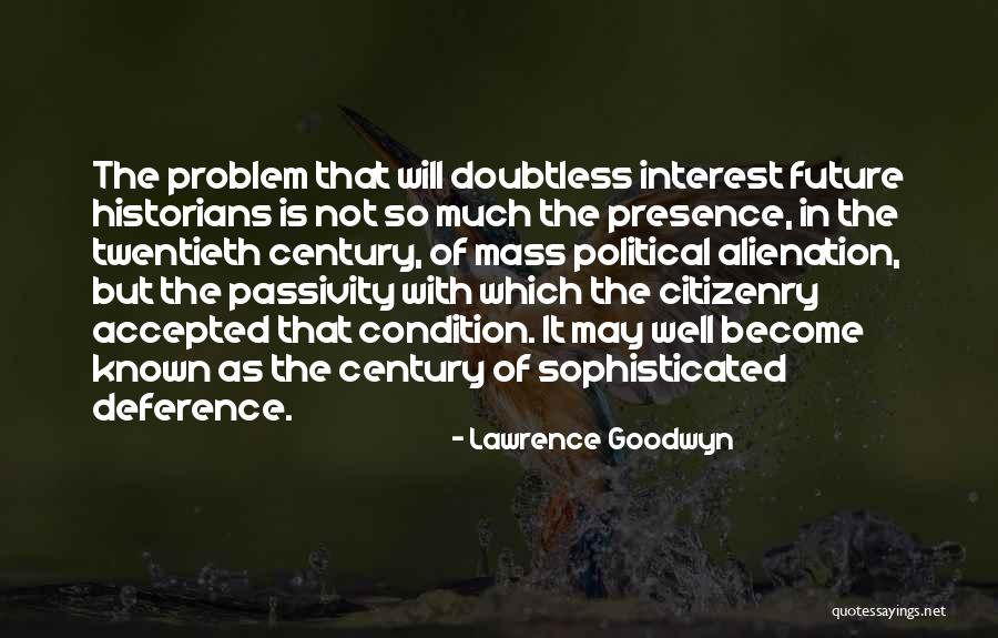 Calmness Brainy Quotes By Lawrence Goodwyn Calmness Brainy Quotes By Lawrence Goodwyn