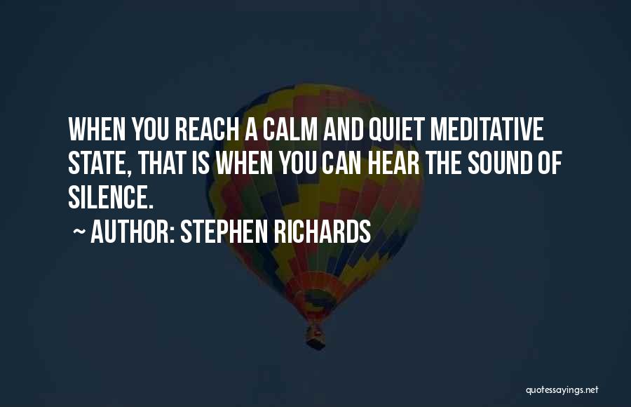 Calmness Quotes By Stephen Richards