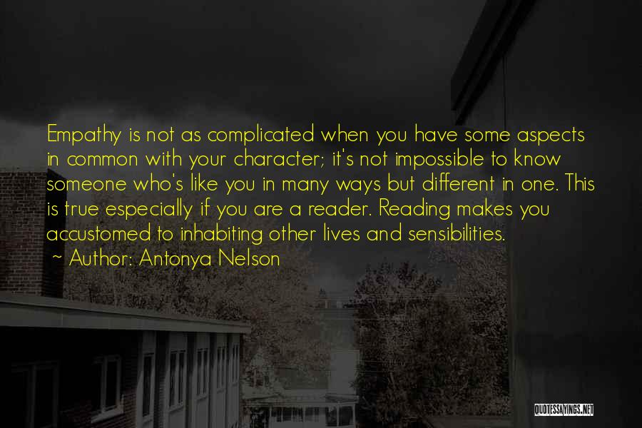 Calmwater Quotes By Antonya Nelson