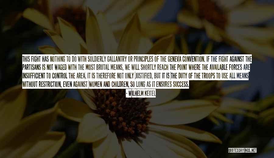 Calneva Quotes By Wilhelm Keitel Calneva Quotes By Wilhelm Keitel