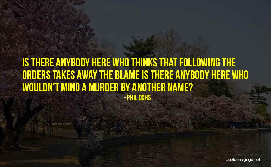 Calogeros New Orleans Quotes By Phil Ochs Calogeros New Orleans Quotes By Phil Ochs