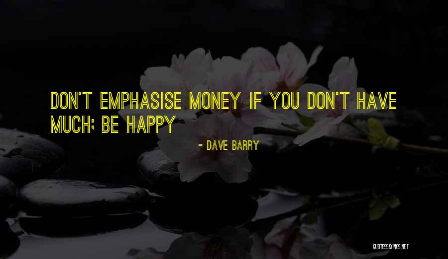 Calonge Bags Quotes By Dave Barry Calonge Bags Quotes By Dave Barry