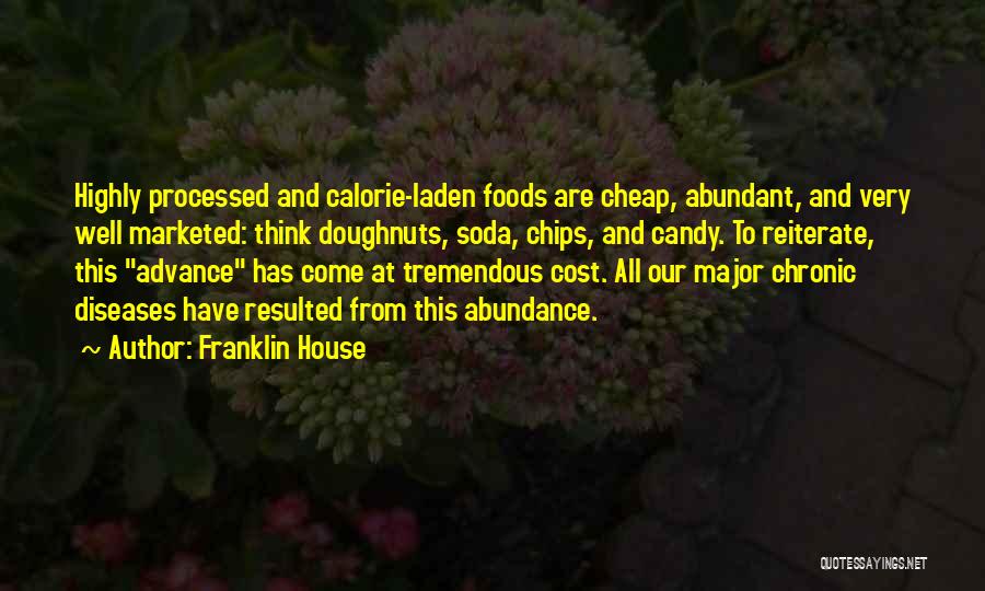Calorie Quotes By Franklin House