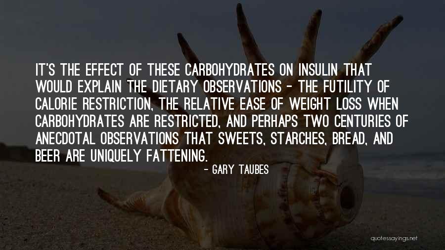 Calorie Quotes By Gary Taubes