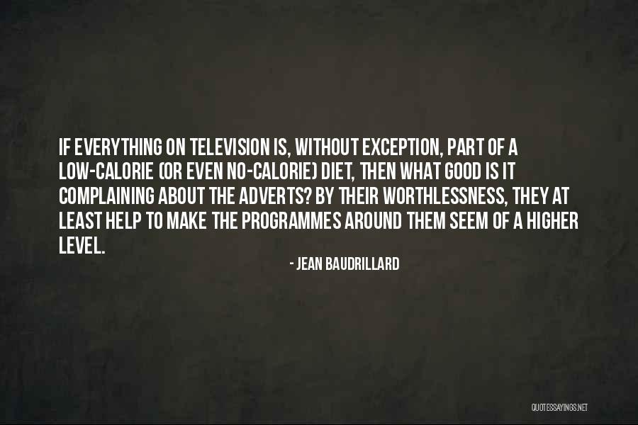 Calorie Quotes By Jean Baudrillard Calorie Quotes By Jean Baudrillard