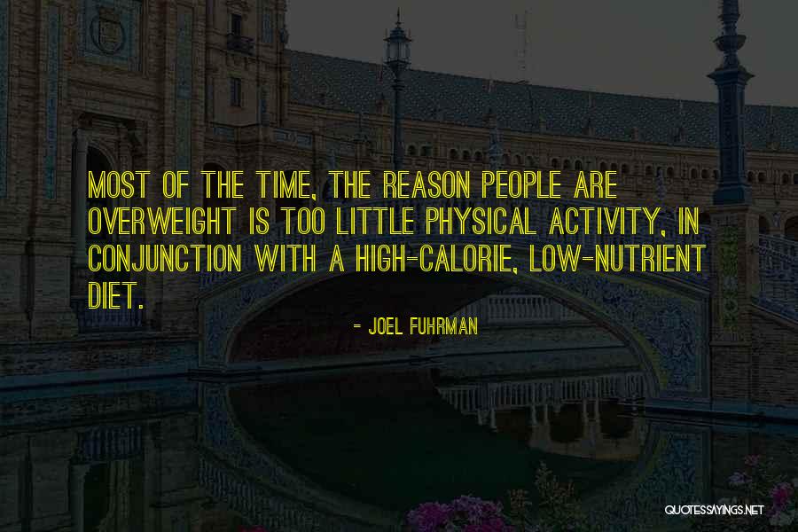 Calorie Quotes By Joel Fuhrman