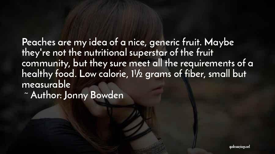 Calorie Quotes By Jonny Bowden