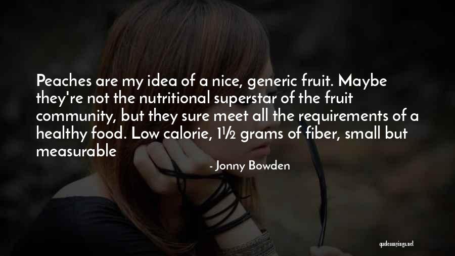 Calorie Quotes By Jonny Bowden Calorie Quotes By Jonny Bowden