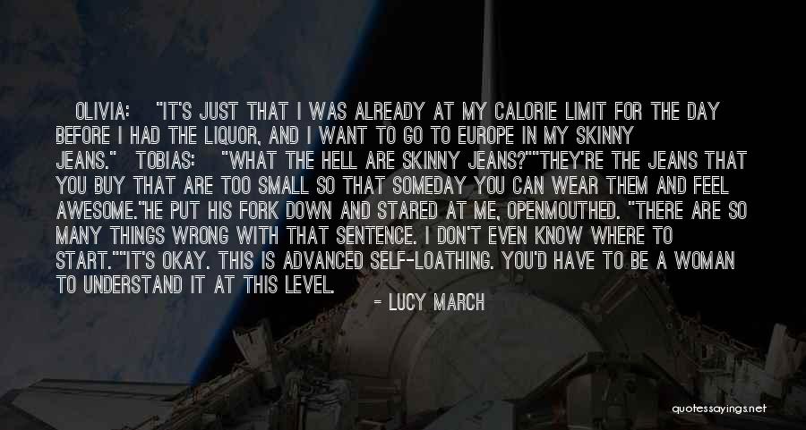 Calorie Quotes By Lucy March