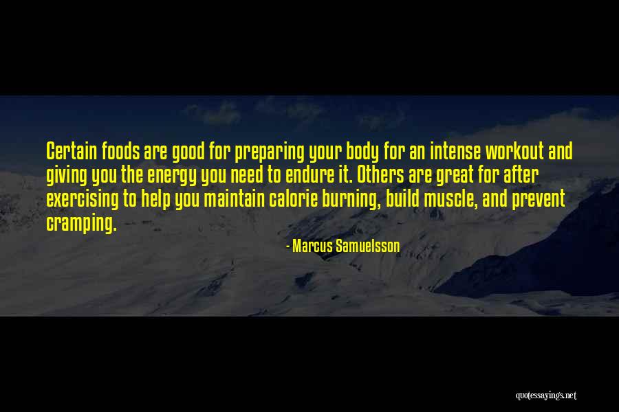 Calorie Quotes By Marcus Samuelsson