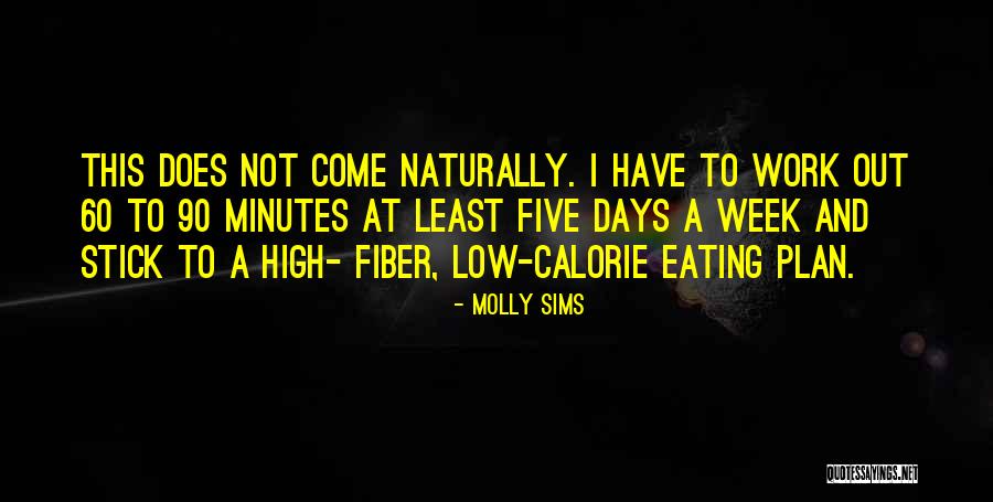 Calorie Quotes By Molly Sims