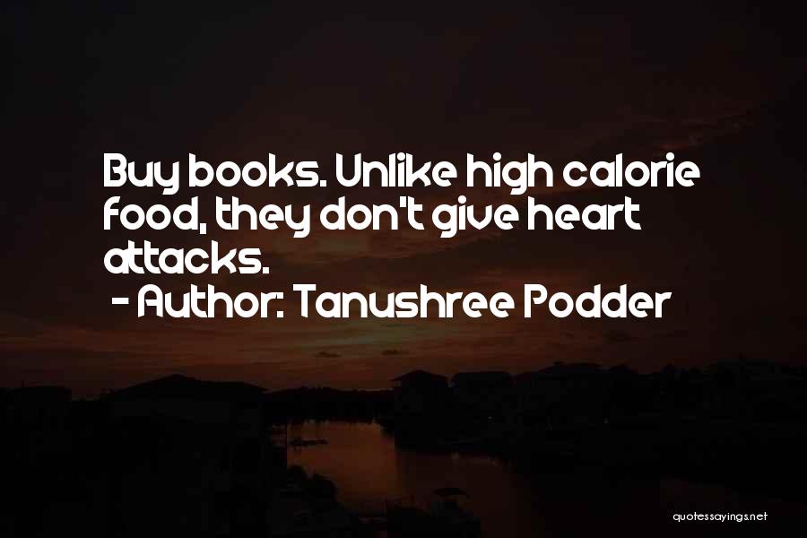 Calorie Quotes By Tanushree Podder