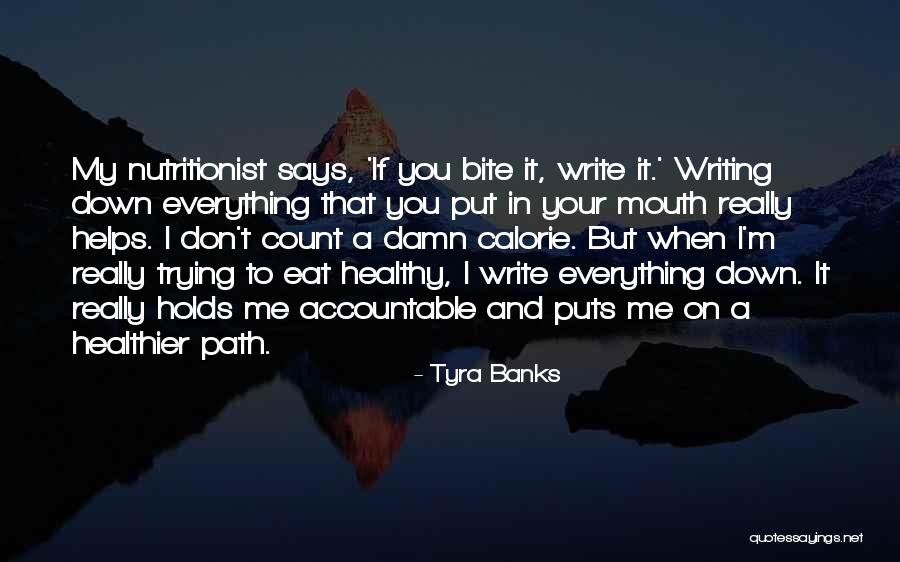 Calorie Quotes By Tyra Banks Calorie Quotes By Tyra Banks