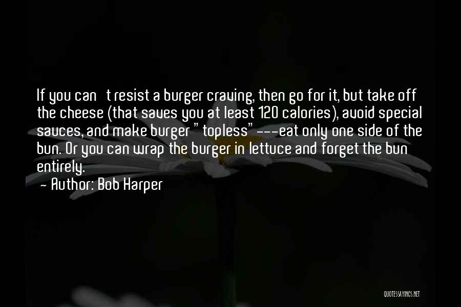 Calories Quotes By Bob Harper