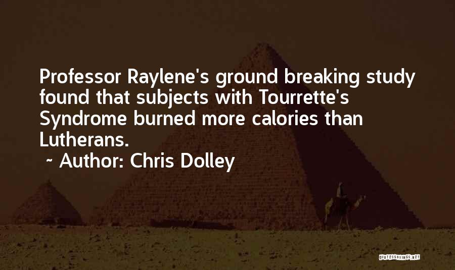 Calories Quotes By Chris Dolley