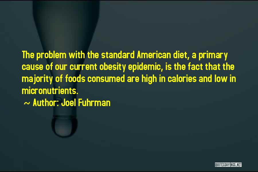 Calories Quotes By Joel Fuhrman