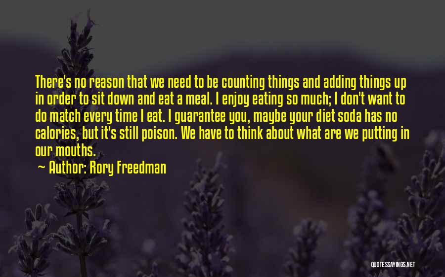 Calories Quotes By Rory Freedman