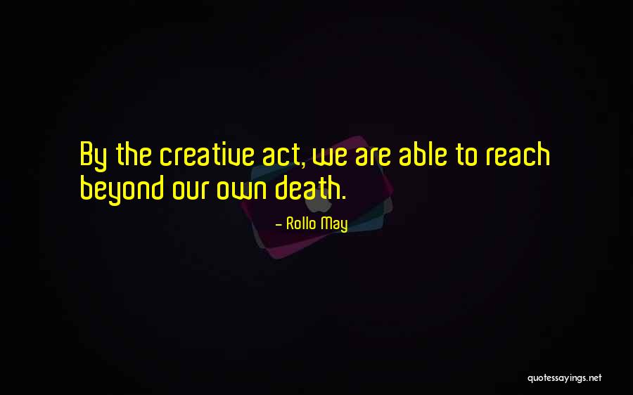 Calotta Sferica Quotes By Rollo May Calotta Sferica Quotes By Rollo May