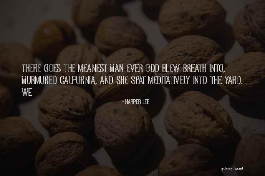 Calpurnia Quotes By Harper Lee Calpurnia Quotes By Harper Lee