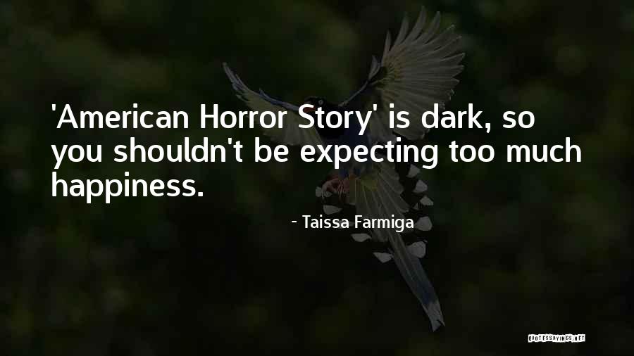 Caltabiano Mercedes Quotes By Taissa Farmiga Caltabiano Mercedes Quotes By Taissa Farmiga