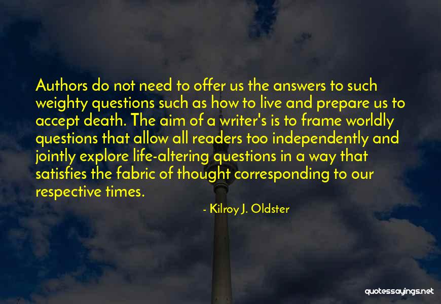 Calton Hill Quotes By Kilroy J. Oldster Calton Hill Quotes By Kilroy J. Oldster