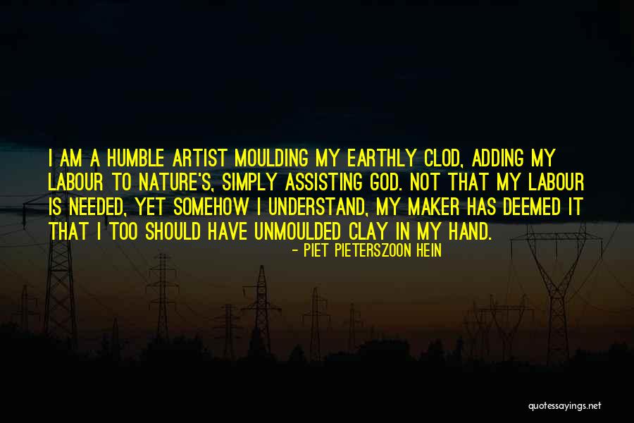 Calumnias Quotes By Piet Pieterszoon Hein Calumnias Quotes By Piet Pieterszoon Hein