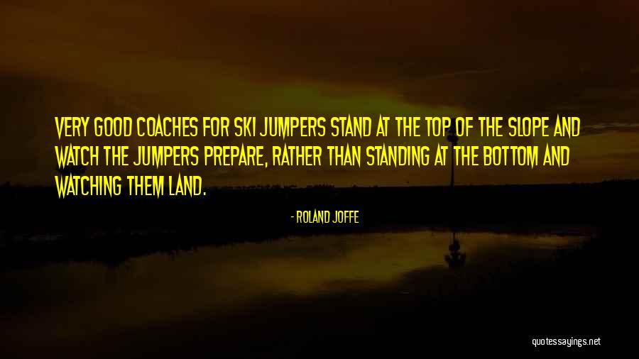 Calumniate Quotes By Roland Joffe Calumniate Quotes By Roland Joffe