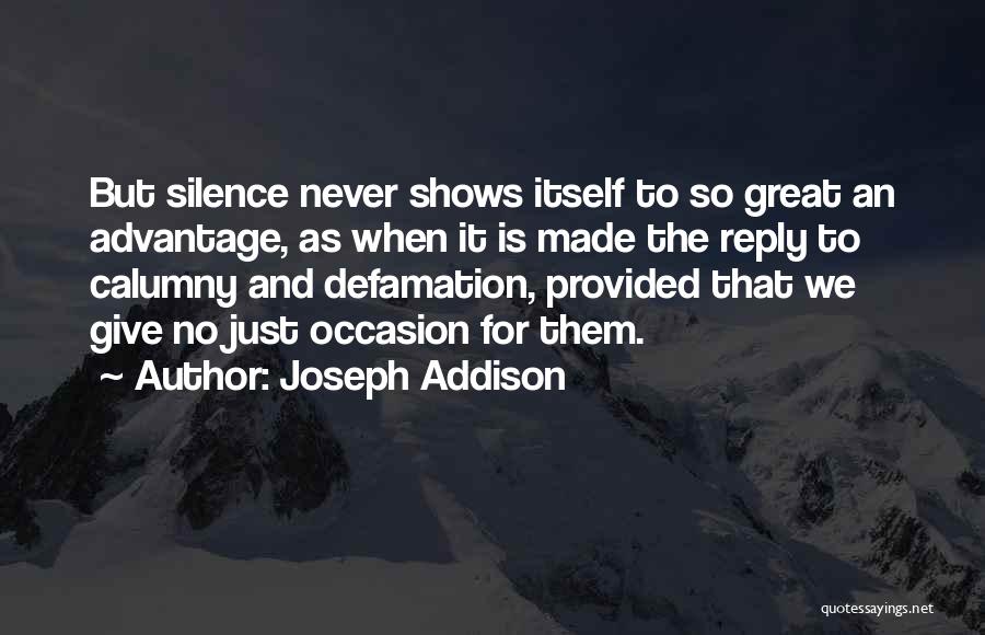 Calumny Quotes By Joseph Addison