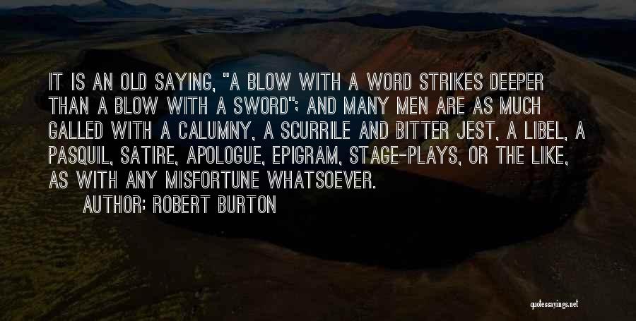 Calumny Quotes By Robert Burton